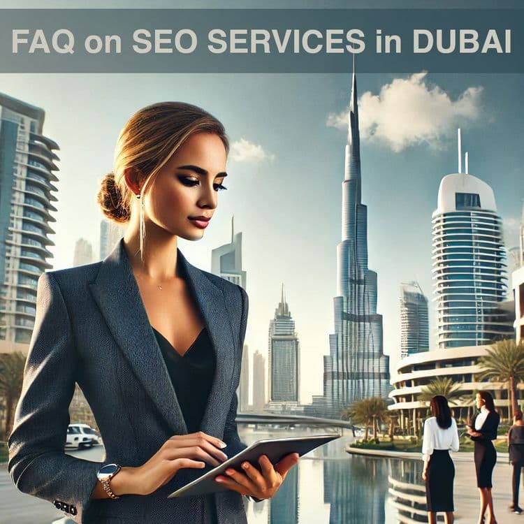 FAQ on SEO Services in Dubai, UAE and Top SEO Agency Insights